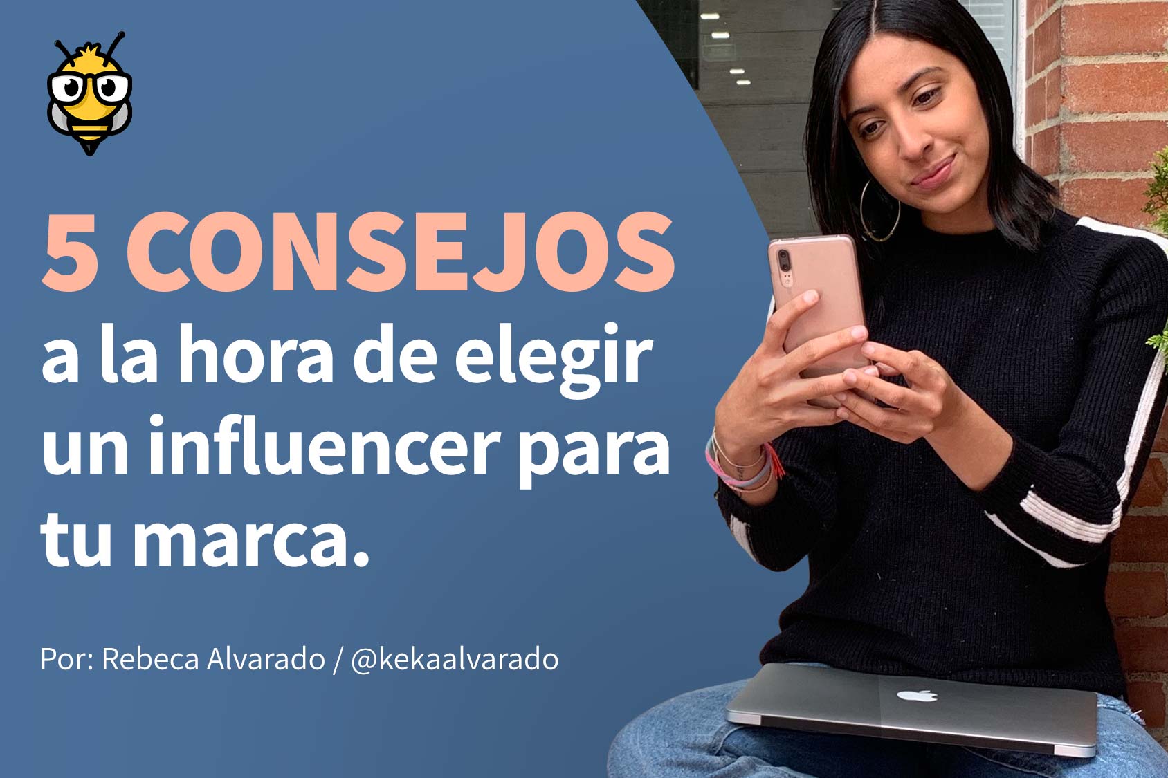 Consejos para ejegir un influencer para tu marca Smartbeemo